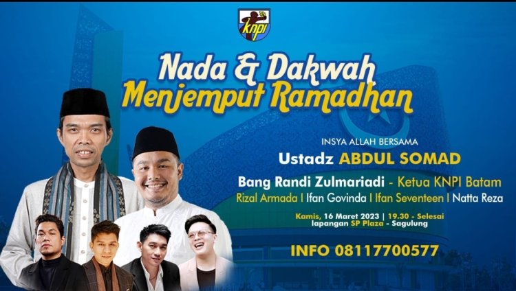 Sambut Ramadan 1444 H, KNPI Batam Datangkan Ustad Abdul