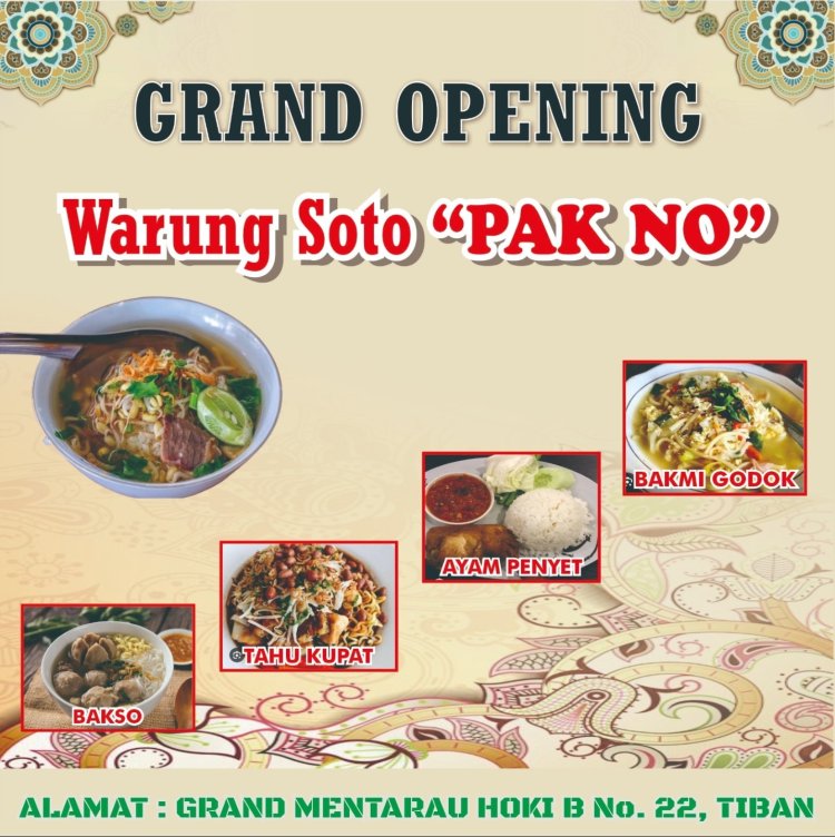 Grand Opening Warung Soto "Pak NO" di Batam: Menyajikan Hidangan Khas Jawa dengan Nuansa Alam