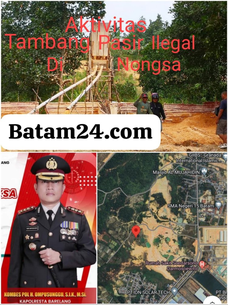 Investigasi Mengungkap Tambang Pasir Ilegal di TPU Nongsa Batu Besar Batam