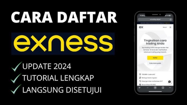 Tutorial Cara Daftar Akun Exness