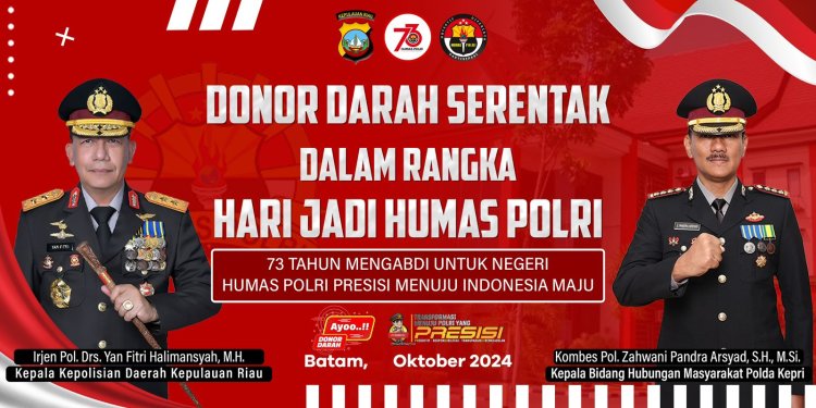 MEMPERINGATI HUT HUMAS KE-73, HUMAS POLDA KEPRI AKAN GELAR DONOR DARAH UNTUK KEPEDULIAN SESAMA