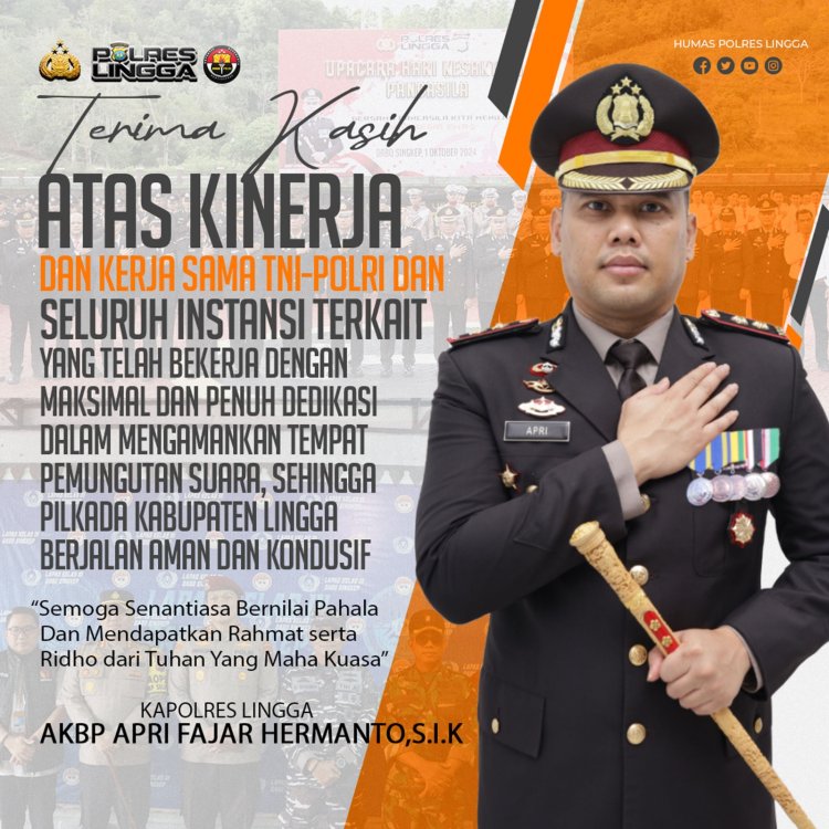 AKBP Apri Fajar Hermanto, S.I.K., Ucapkan Terima Kasih Kepada Seluruh Personel Pengamanan Pilkada Serentak 2024 Kabupaten Lingga