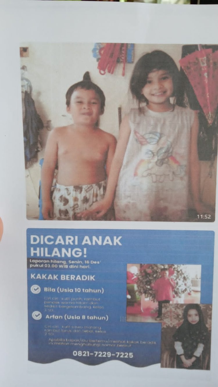 BERITA HILANGNYA DUA ANAK KAKAK BERADIK