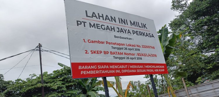 Pemasangan Plang Tanpa Izin di Kampung Seraya Atas, PT. Mega Jaya Perkasa Dituding Picu Kericuhan