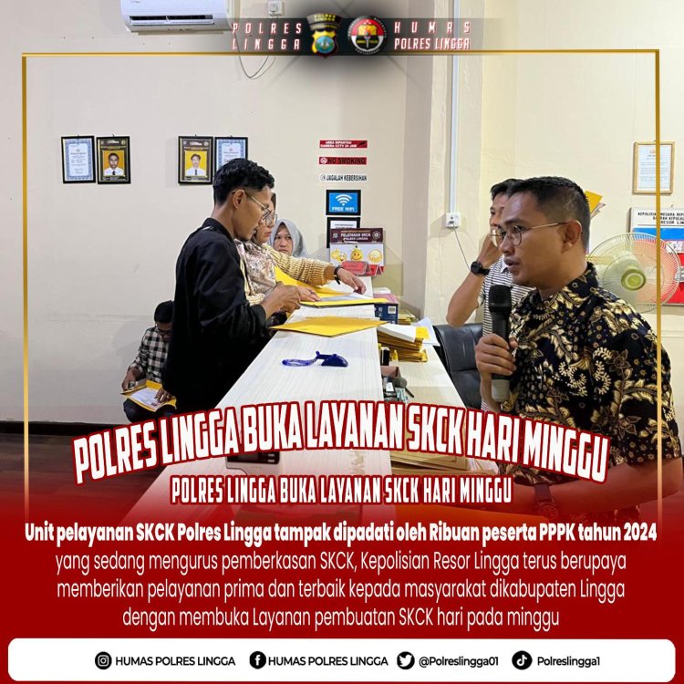 Polres Lingga Buka Layanan SKCK Hari Minggu untuk Antisipasi Lonjakan Peserta PPPK