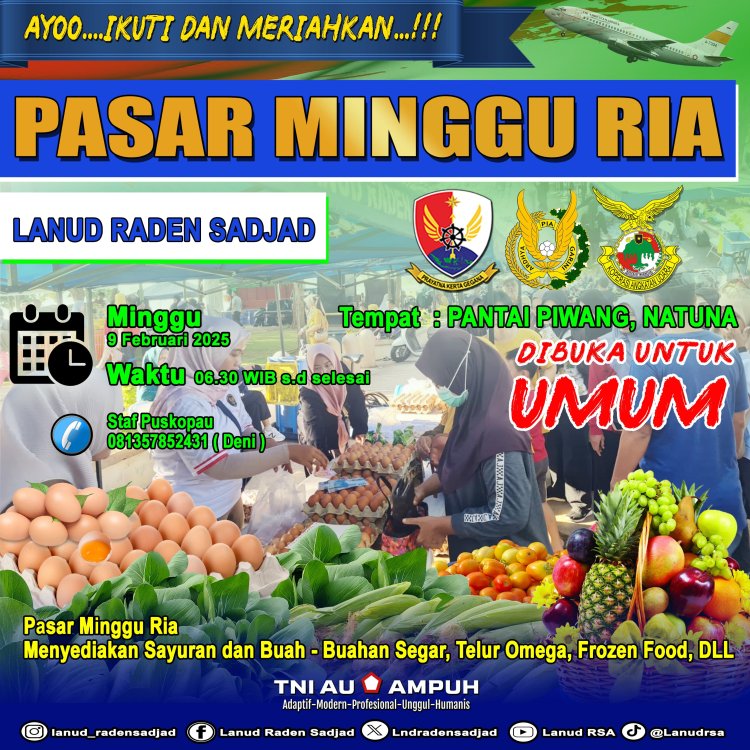 Belanja Murah dan Nikmati Produk Segar di Pasar Minggu Ria Lanud Raden Sadjad Natuna!