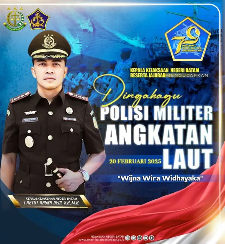 Kejari Batam Ucapkan Selamat HUT Polisi Militer Angkatan Laut ke-XX